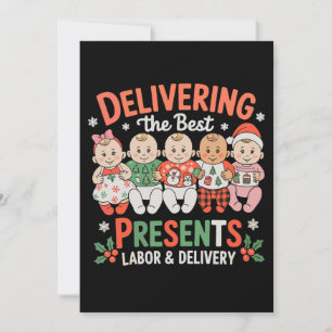 Delivering The Best Presents Labor And Delivery Holiday Card