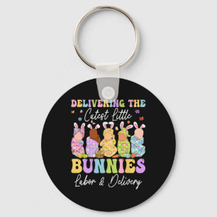 Delivering The Cutest Little Bunnies Landd Nurses Keychain