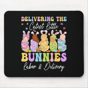 Delivering The Cutest Little Bunnies Landd Nurses Mouse Pad