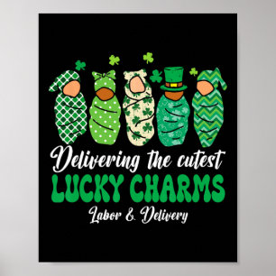 Delivering The Cutest Lucky Charms St Patricks Day Poster
