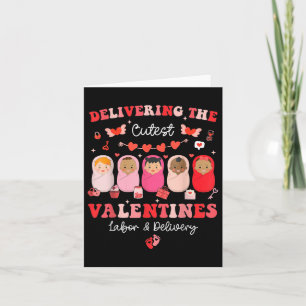 Delivering The Cutest Valentines Labor &amp; Deliv Card