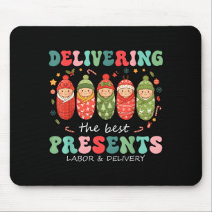 Delivering The Labor Delivery Nurse Christmas  Mouse Pad