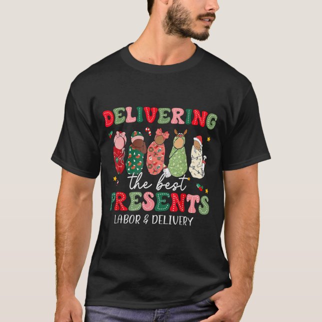 Delivering The Labor Delivery Nurse Christmas  T-Shirt (Front)