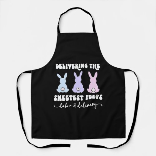 Delivering The Sweetest Bunnies Labor Delivery Apron