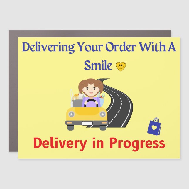 Delivering Your Order With A Smile Delivery Driver Car Magnet (Front)