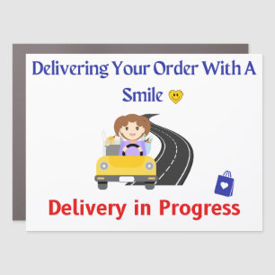 Delivering Your Order With A Smile Delivery Driver Car Magnet