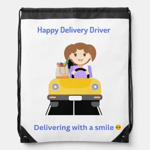 Delivery Driver Happy Delivering T_Shirt Drawstring Bag