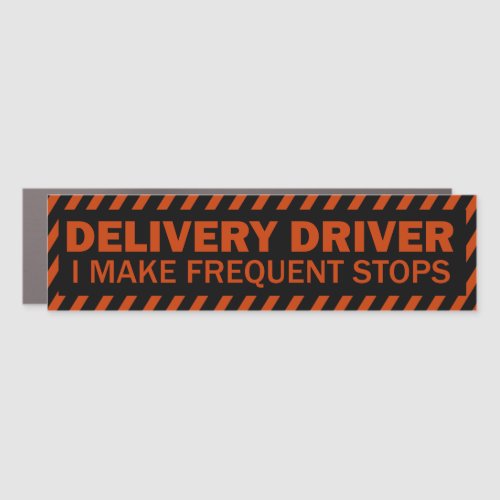 Delivery driver I make frequent stops black red Car Magnet