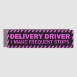 Delivery Driver I Make Frequent Stops Pink Black Car Magnet at Zazzle