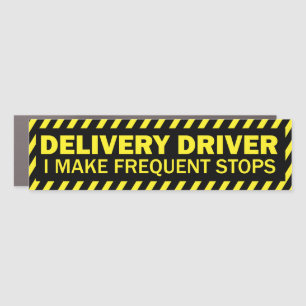Delivery Driver I make frequent stops yellow black Car Magnet