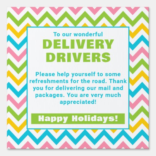Delivery Driver Snack Basket Colorful Chevron Sign