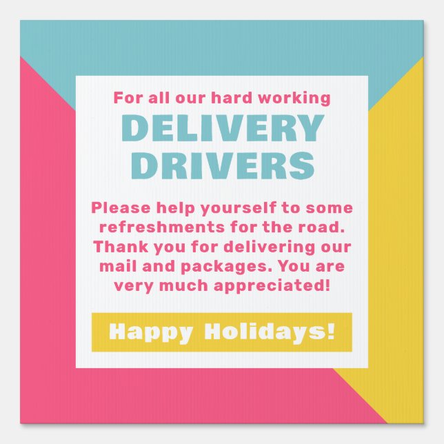 Delivery Driver Snack Basket Pink, Teal & Yellow Sign (Front)