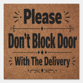 Delivery Instructions Sign