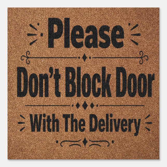 Delivery Instructions Sign (Front)