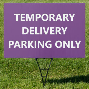 Delivery Parking Sign