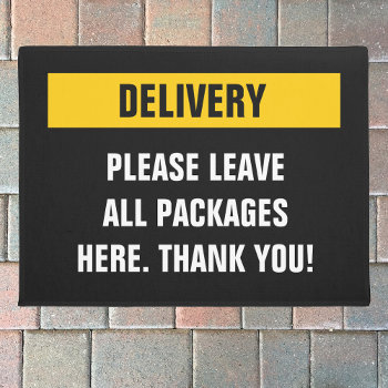 Delivery Please Leave Packages Here Doormat by Sideview at Zazzle