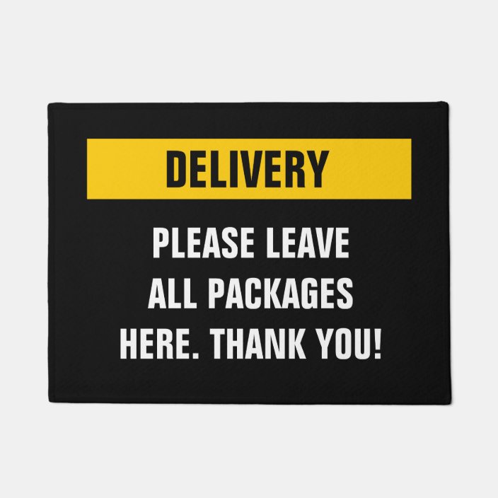 Please Leave Packages Here - Delivery Please Leave Packages Here Doormat Rd4313252b08d4c44914c98e45ef539f4 Jftbl 704