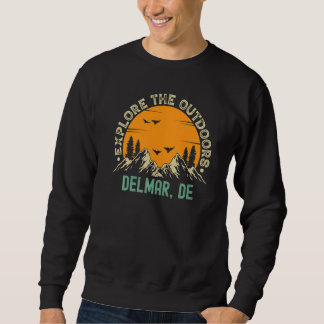 Delmar, Delaware - Explore The Outdoors Premium Sweatshirt
