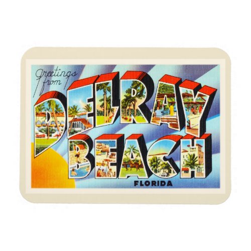 Delray Beach Florida FL Vintage Travel Souvenir Magnet
