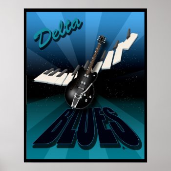 Delta Blues Guitar And Keyboard Starburst Poster by oldrockerdude at Zazzle