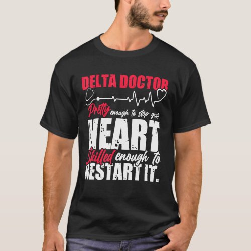 Delta Doctor Funny Design T_Shirt