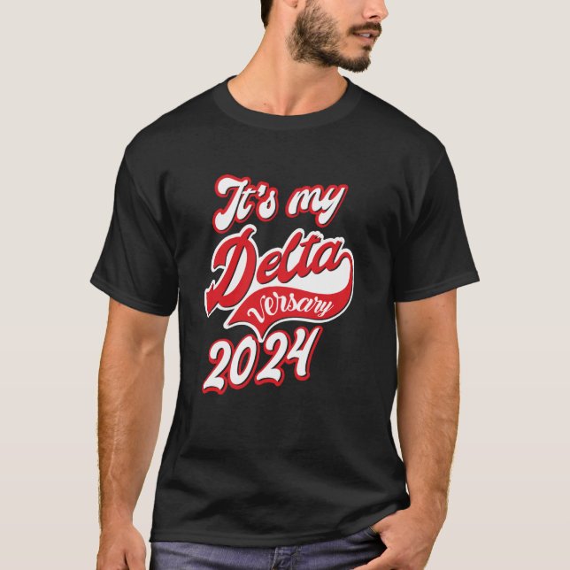 Delta Sigma Theta Sorority, It's my DELTAversary J T-Shirt (Front)