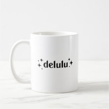 Delulu