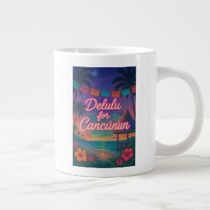 Delulu for Cancunun Giant Coffee Mug