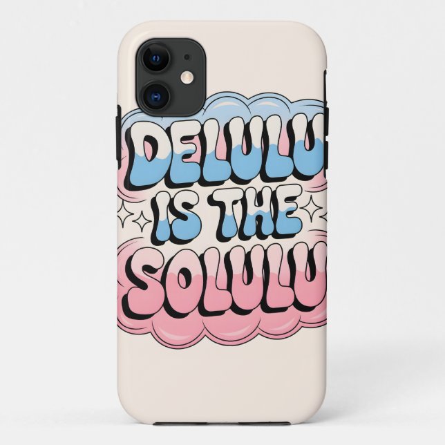 Delulu is the Solulu Case-Mate iPhone Case (Back)