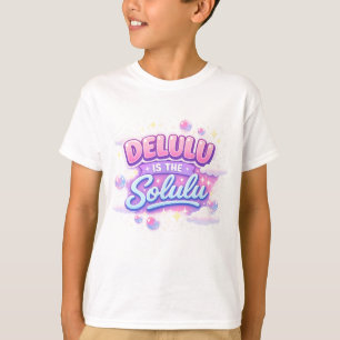 Delulu Is the Solulu – Cute Kawaii Aesthetic T-Shirt