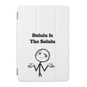 Delulu Is The Solulu Funny Meme iPad Mini Cover