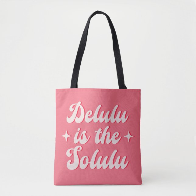 Delulu Is The Solulu Tote Bag (Front)