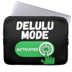 Delulu Mode Activated Funny Gen Z Laptop Sleeve