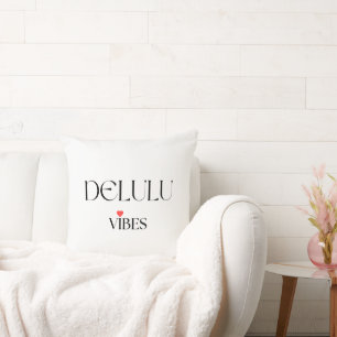 Delulu Vibes, Funny Esthetic Quote Gift Throw Pillow