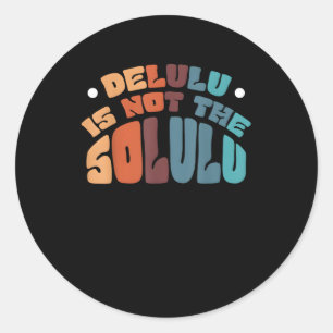 Deluluu Mindset, Real Results Classic Round Sticker
