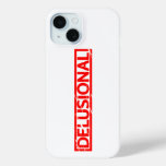 Delusional Stamp iPhone 15 Case