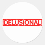 Delusional Stamp Classic Round Sticker