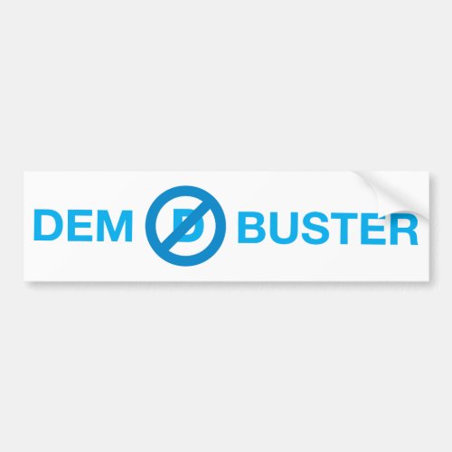 Dem Buster Bumper Sticker