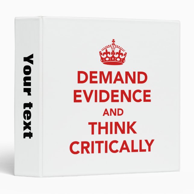 Demand Evidence and Think Critically 3 Ring Binder (Front/Spine)