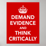 Demand Evidence and Think Critically Poster