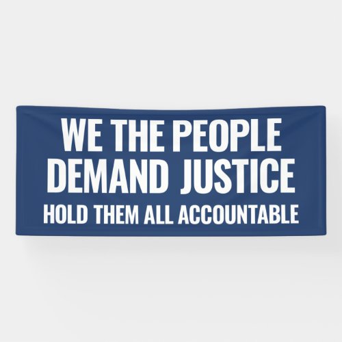 Demand Justice  6 Ft Banner  Blue