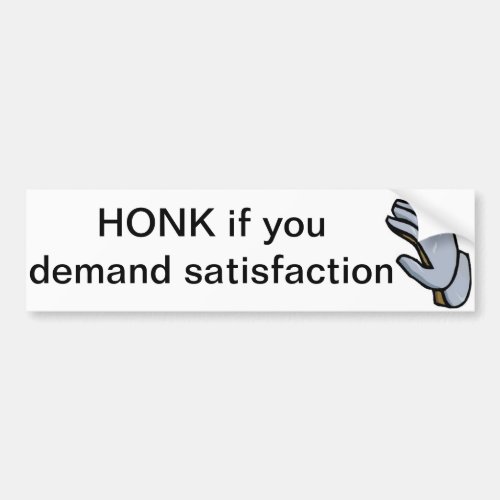 Demand Satisfaction Bumper Sticker