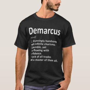 Demarcus Definition Personalized Name Funny Birthd T-Shirt
