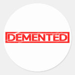 Demented Stamp Classic Round Sticker