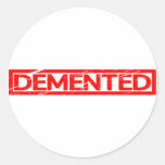 Demented Stamp Classic Round Sticker