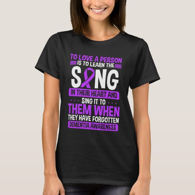 Dementia Awareness Love a Person Purple Ribbon T-Shirt (Front)