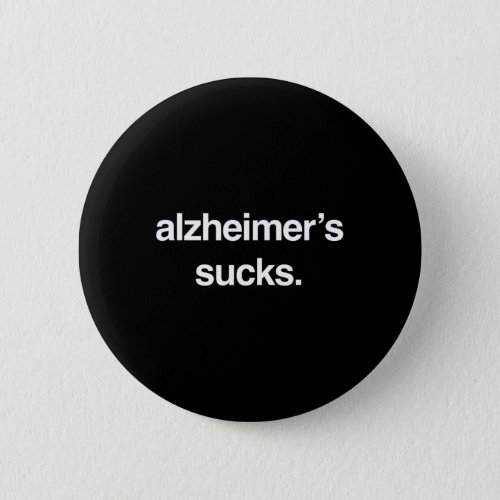 Dementia Heimer Disease Awareness  Button