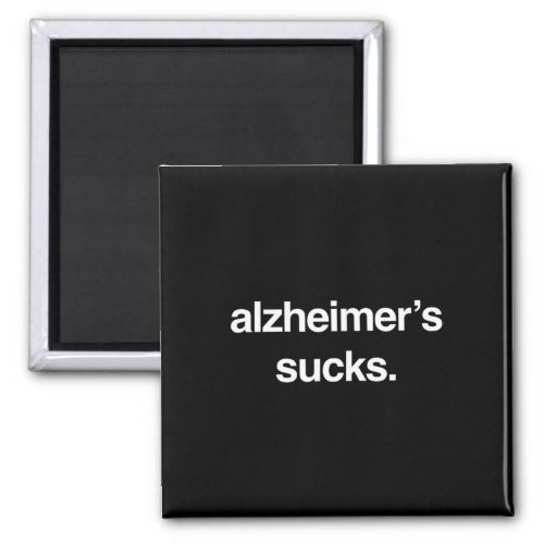 Dementia Heimer Disease Awareness  Magnet