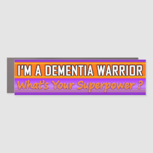Dementia Warrior - Caregiver Superpower Car Magnet