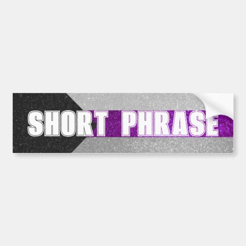 Demisexual Gay Pride Flag Glitter Custom Phrase  Bumper Sticker